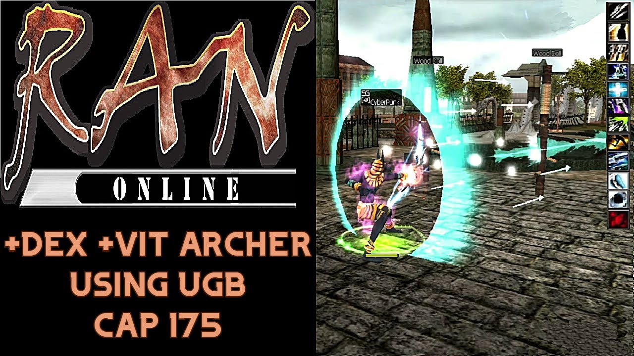 🎮RAN Online || +DEX +VIT Archer || Skill Build || Using UGB || Cap 175