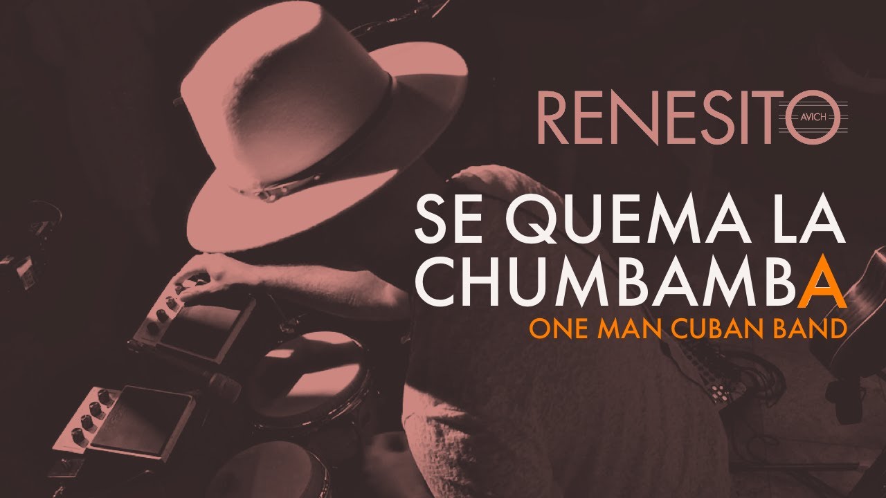 SE QUEMA LA CHUMBAMBA - RENESITO AVICH #live #looping #artist