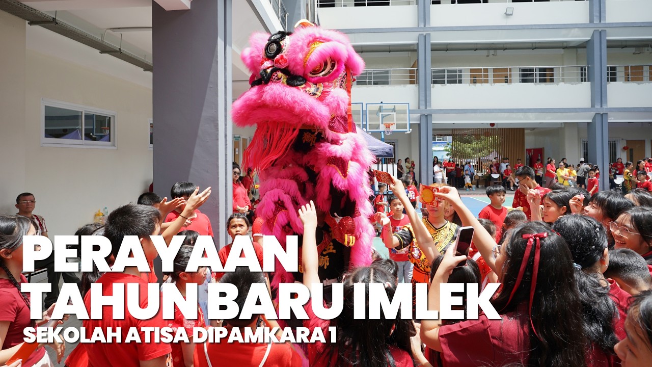 Perayaan Tahun Baru Imlek 2026/2577 Kongzili - Sekolah Atisa Dipamkara 1