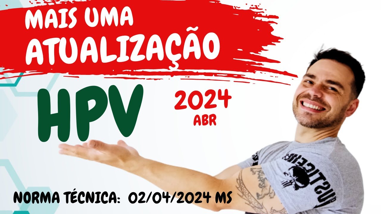 NOVA ATUALIZAÇÃO DA VACINA HPV -  CONCURSOS 2024 - ENFERMAGEM