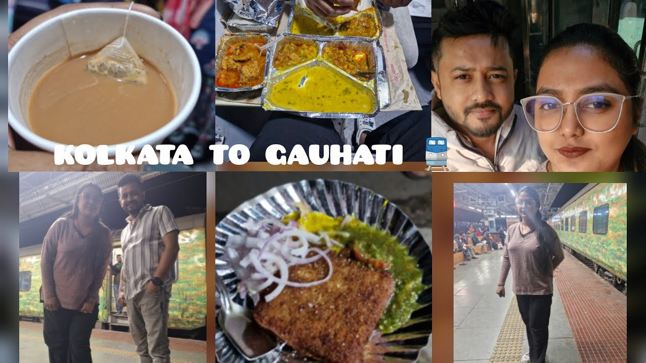 Blog-113 Kolkata to Guwahati 