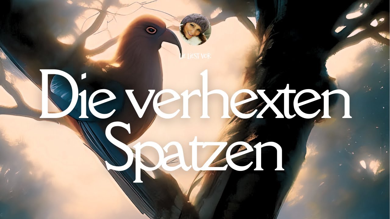 Die verhexten Spatzen: Ein entspannendes Märchen zum Einschlafen | retro Hörbuch  (Lie liest)