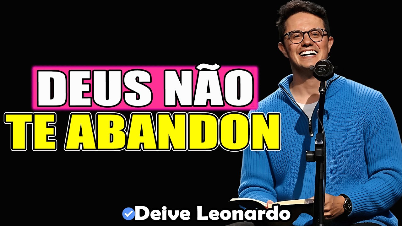 Deus Não Te Abandon | Deive Leonardo 2026