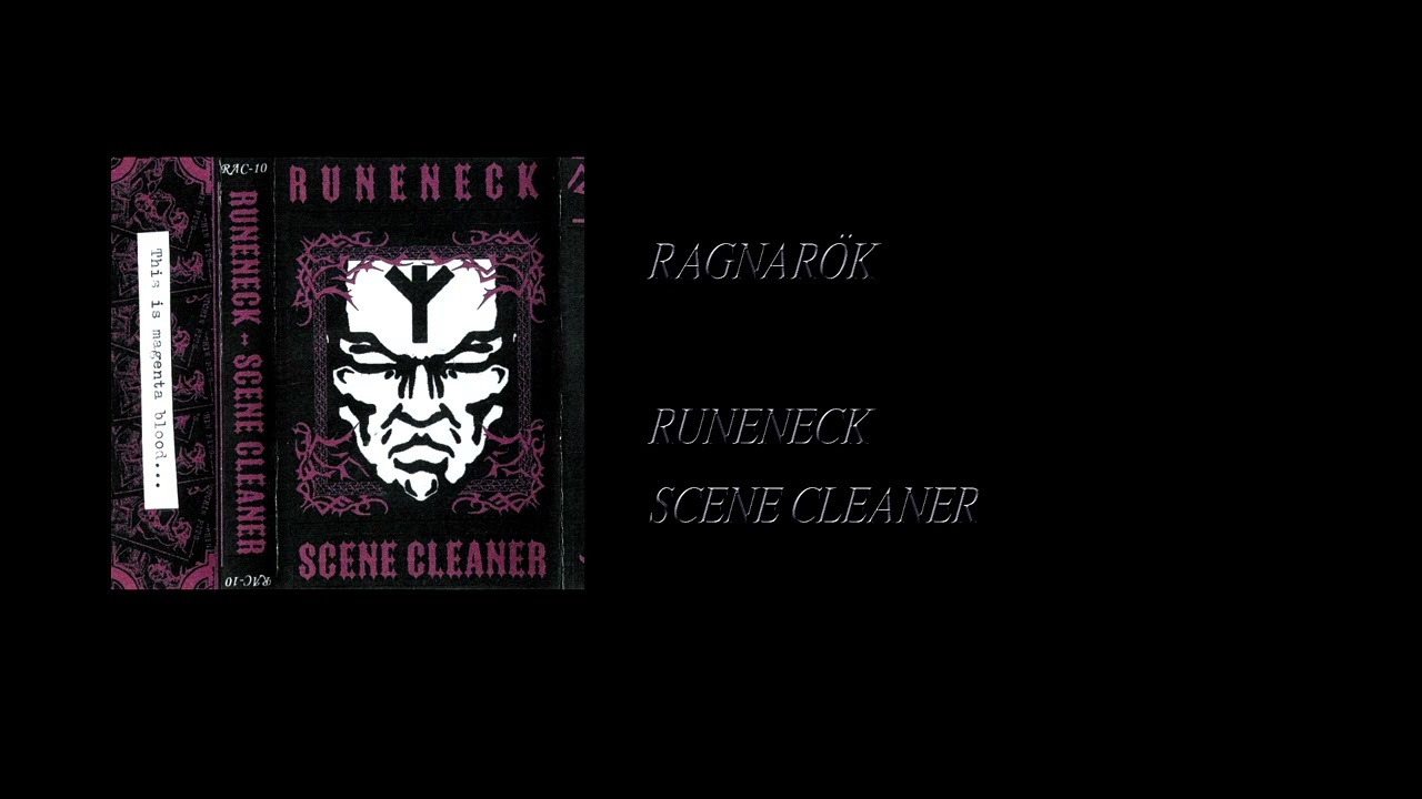 Runeneck - Scene Cleaner [Full Cassette Rip]