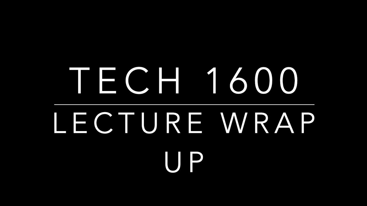 Lecture Wrap Up