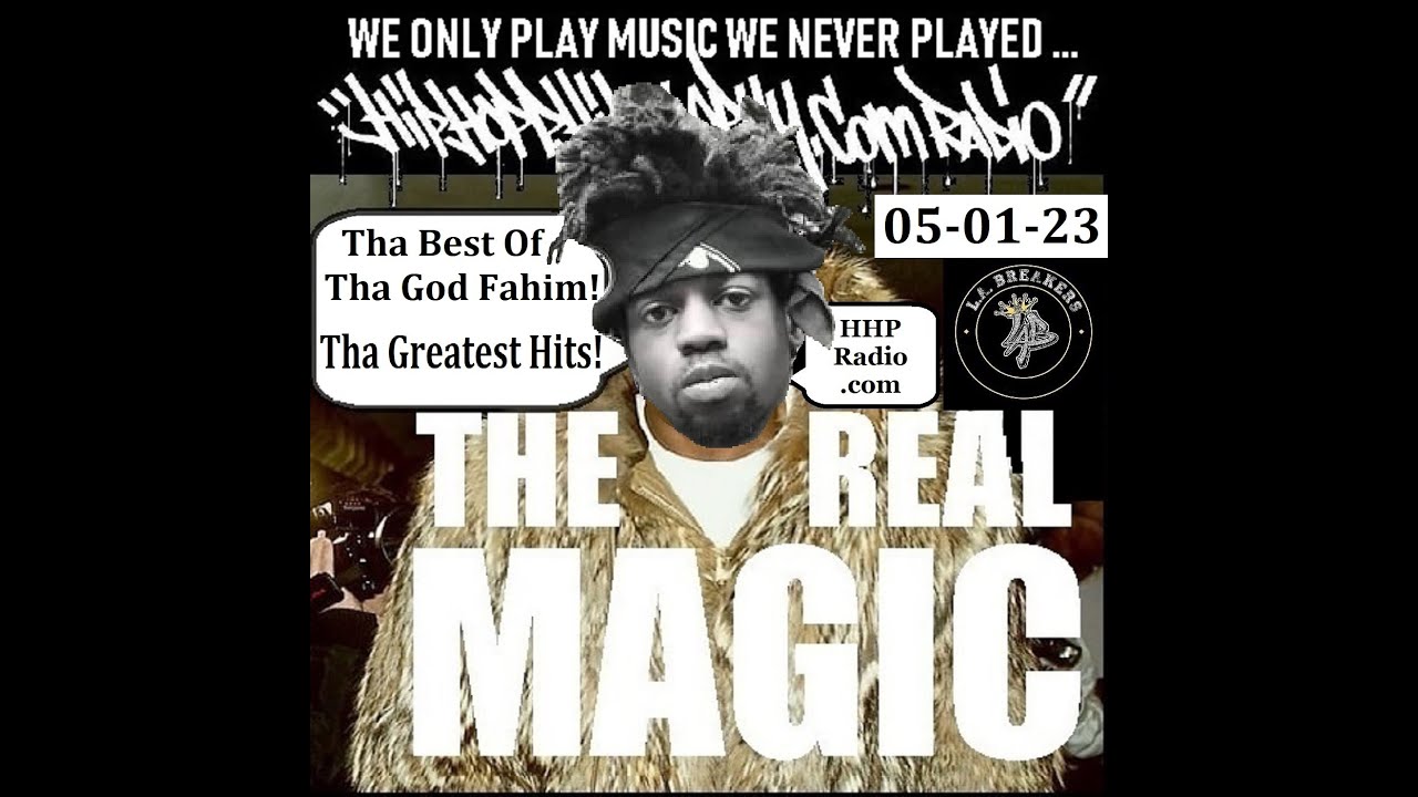 Tha God Fahim - Tha Best Of Tha Greatest Hits - Volume 1 by HipHopPhilosophy.com Radio