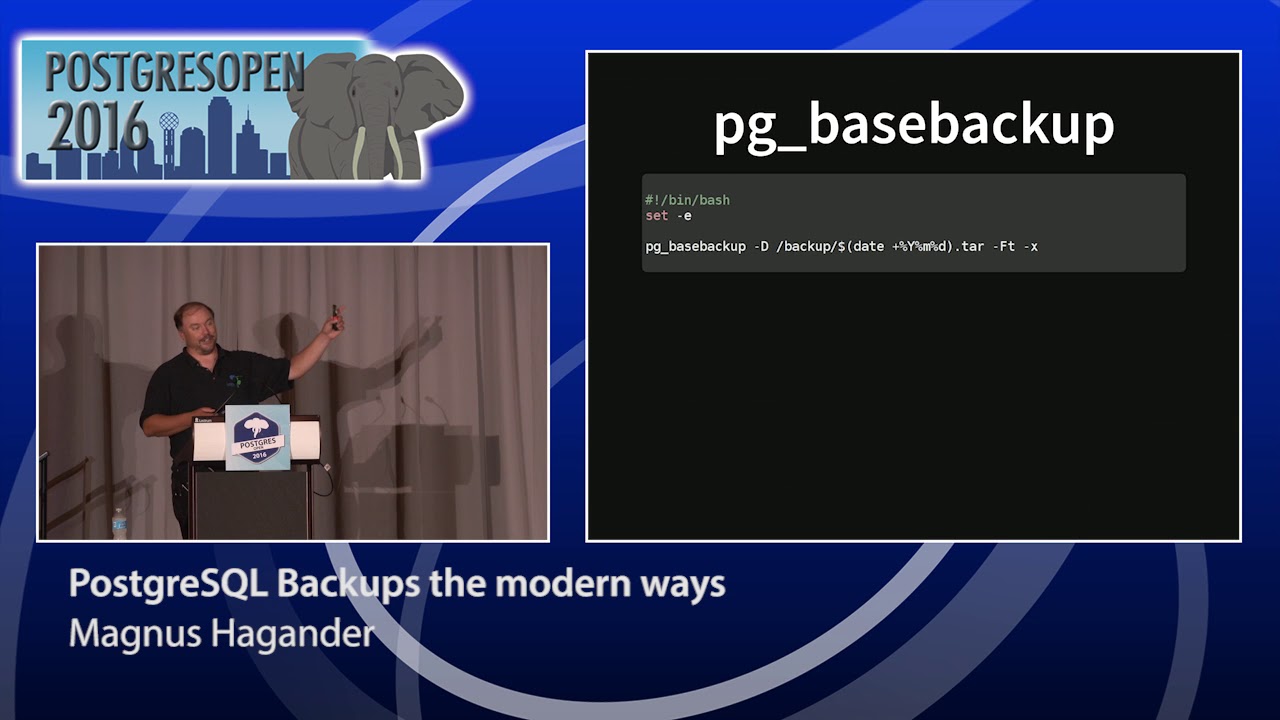 PostgreSQL Backups the modern ways - Magnus Hagander