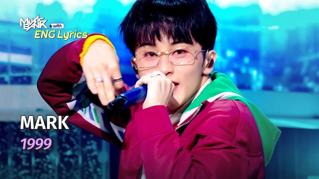 [🌎ENG Lyrics] MARK (마크) - 1999 | KBS WORLD TV 250411