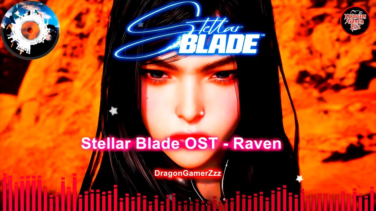 Stellar Blade OST - Raven