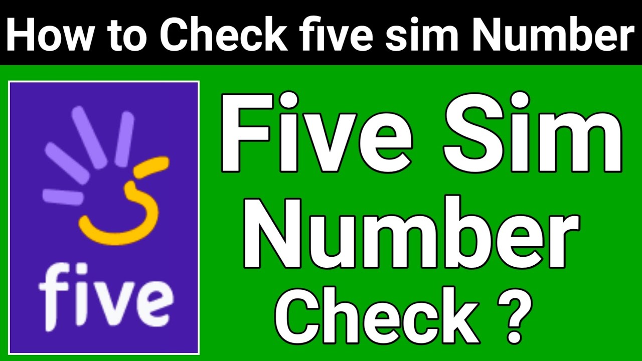 How do i Check My five Sim Number | Five Sim Number Check USSD Code?