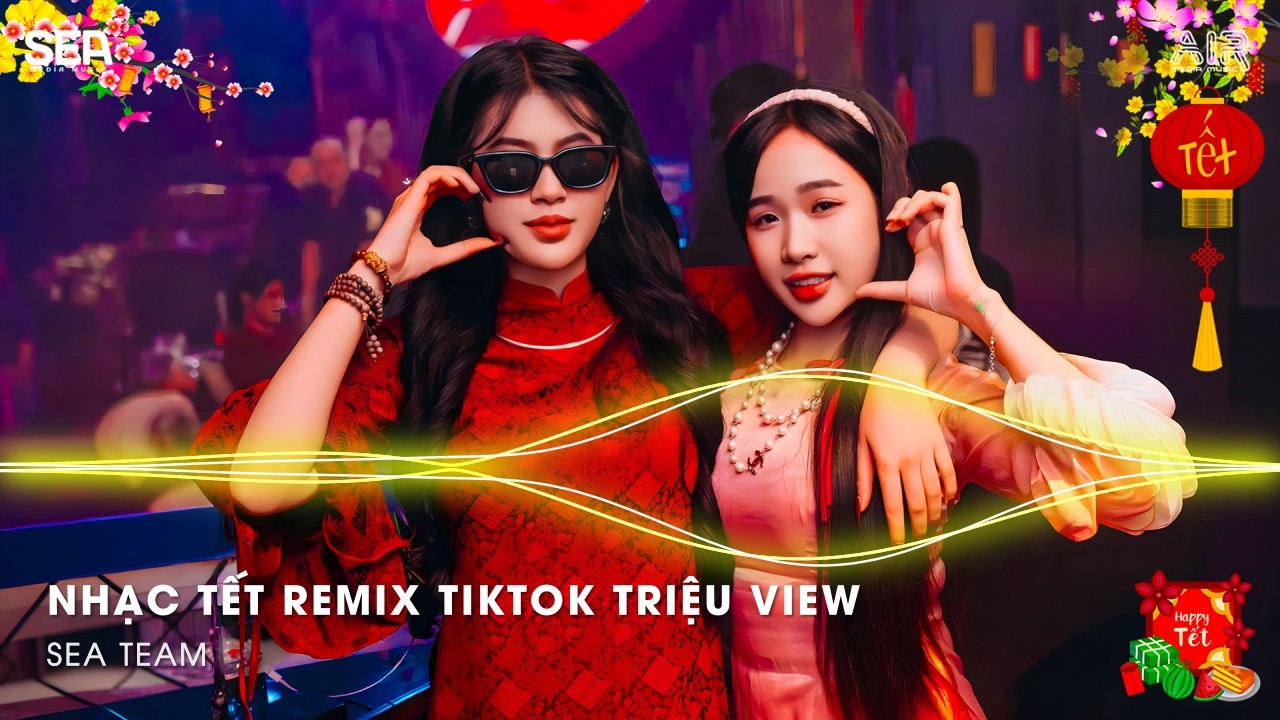 NHẠC TẾT REMIX TIKTOK TRIỆU VIEW - Nhạc Xuân 2026 Remix Hay Nhất Hiện Nay - Chào Xuân Bính Ngọ 2026