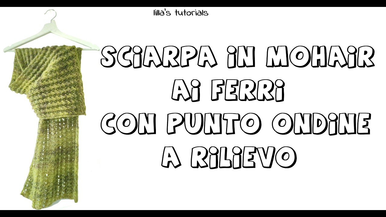 Sciarpa mohair ai ferri con punto ondine a rilievo