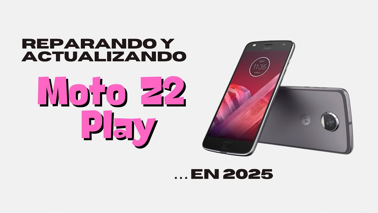 Moto Z2 Play Segunda Vida | Usalo en 2025 | Bootloader | Android | Cap 3