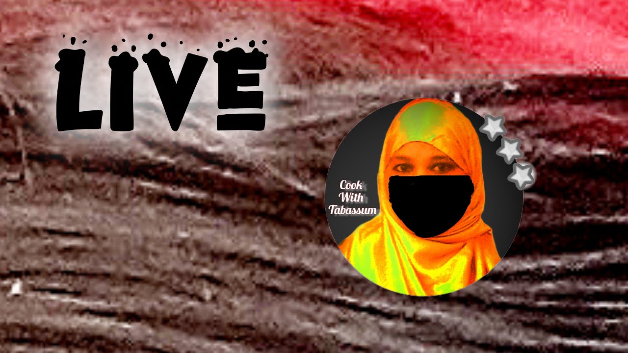 ☆COOK WITH TABASSUM☆ is live