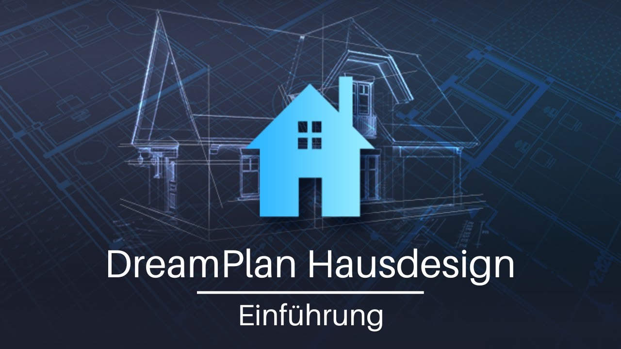 DreamPlan Hausplaner Einf&uuml;hrung