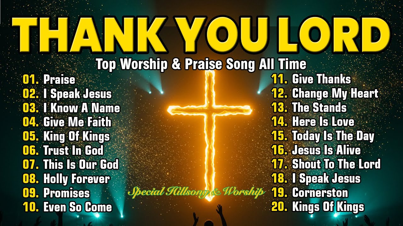Hallelujah !! Best Praise Song - Praise Songs That Lift Your Spirit - The Best Worship Songs 2025