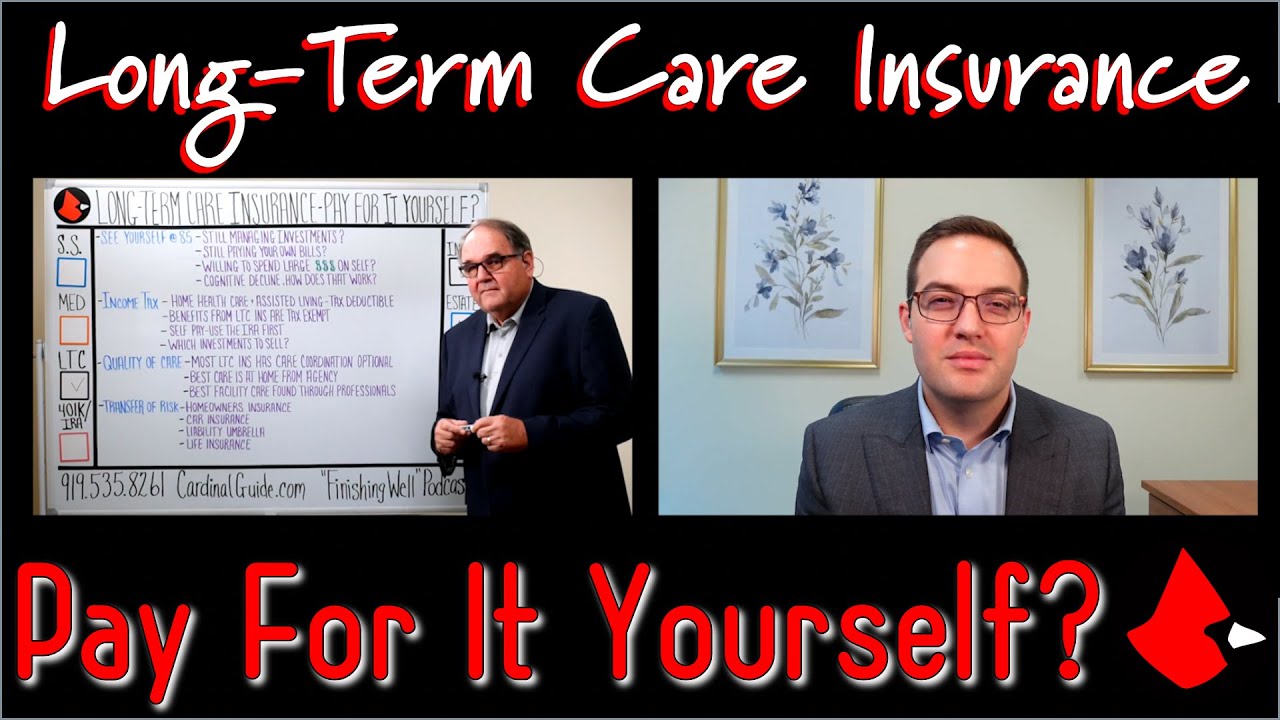 Long-Term Care Insurance - Pay For It Yourself? Learn from Cardinal Advisors