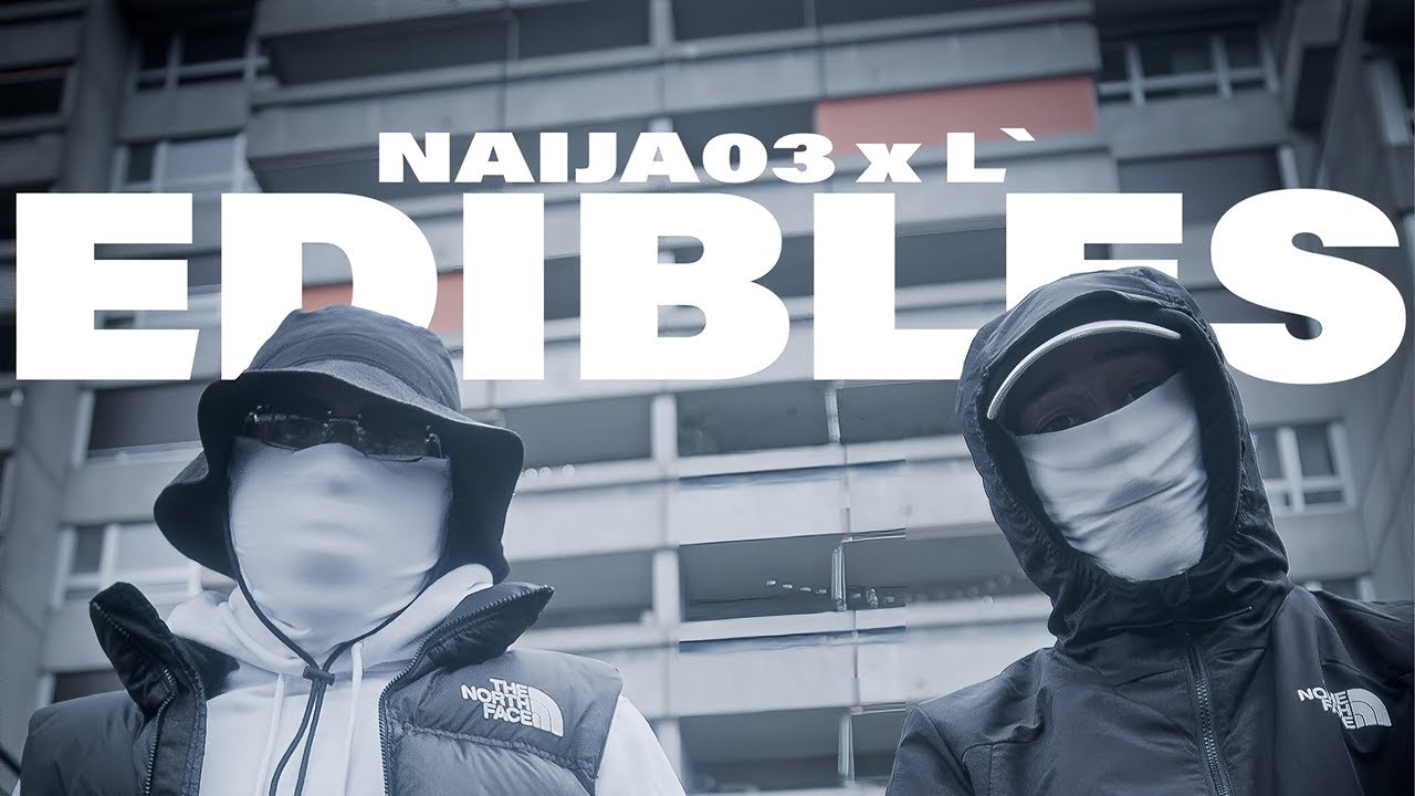 NAIJA03 x L` «Edibles» (Official 4K Video)