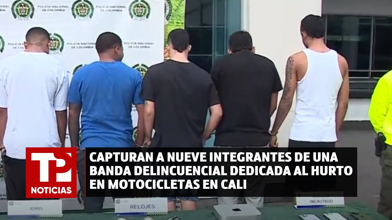 Capturan a nueve integrantes de una banda delincuencial dedicada al hurto en motocicletas en Cali