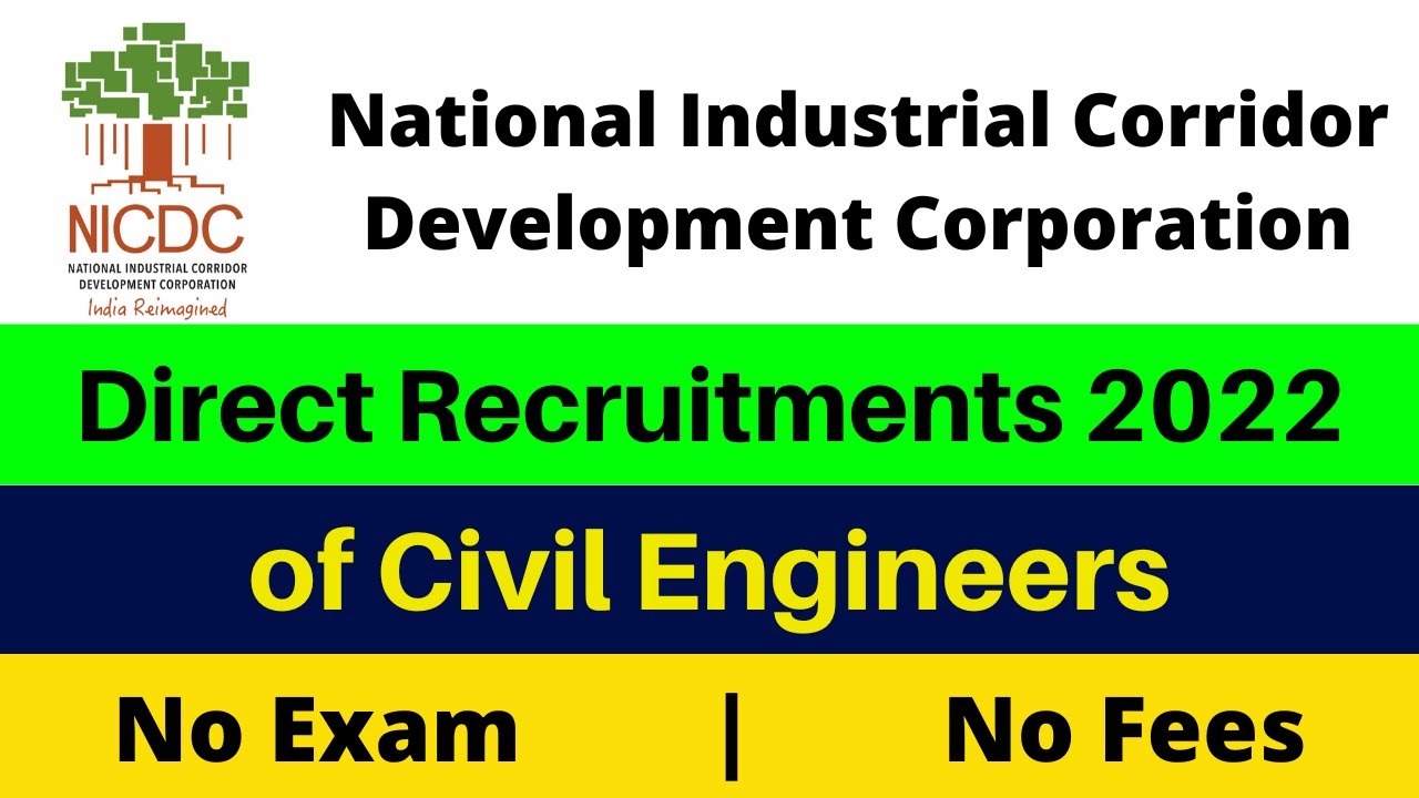 NICDC Recruitments 2022 for Civil Engineers | Latest Job Vacancies for Civil Engineers