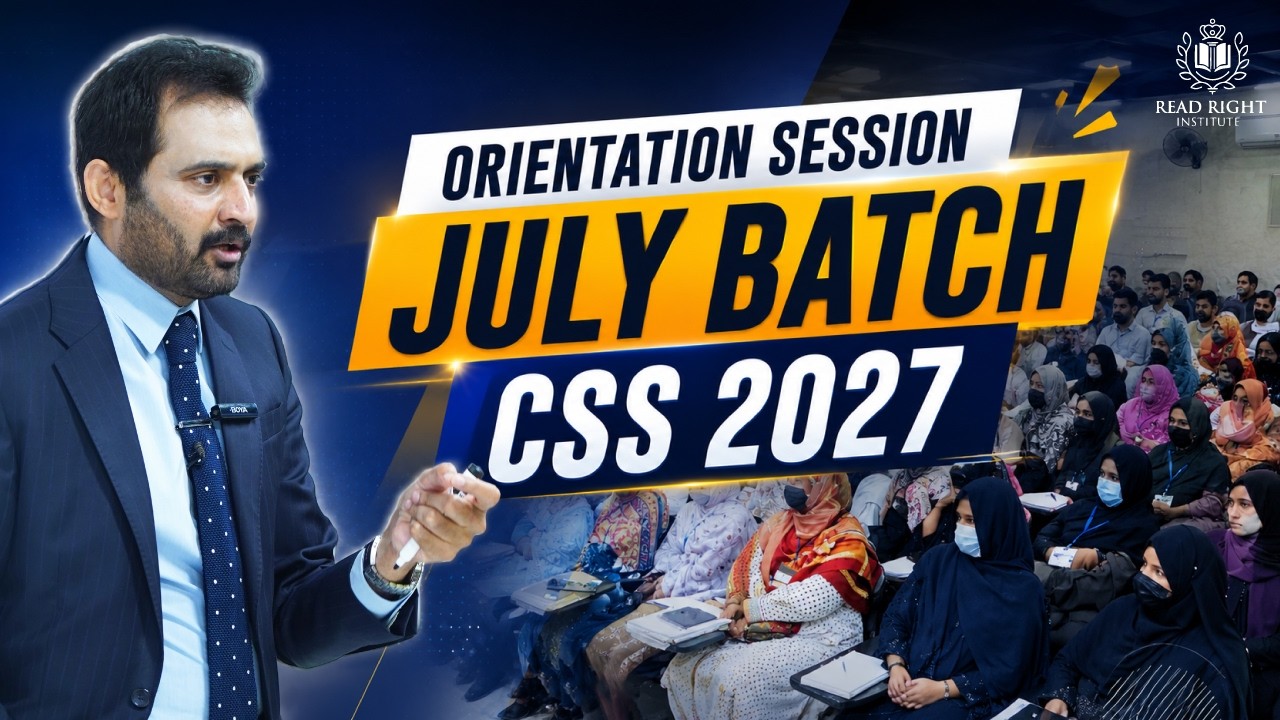 Orientation Session | July Batch for CSS 2027 | Strategy & Guidance by Syed Taimoor Bukhari
