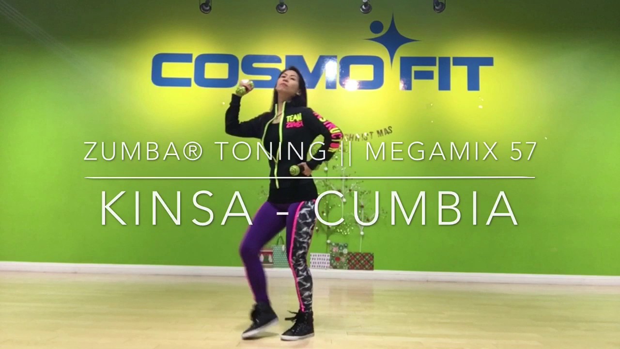KINSA (Cumbia) MegaMix 57 || ZUMBA® TONING || Cosmofit Dance Studio