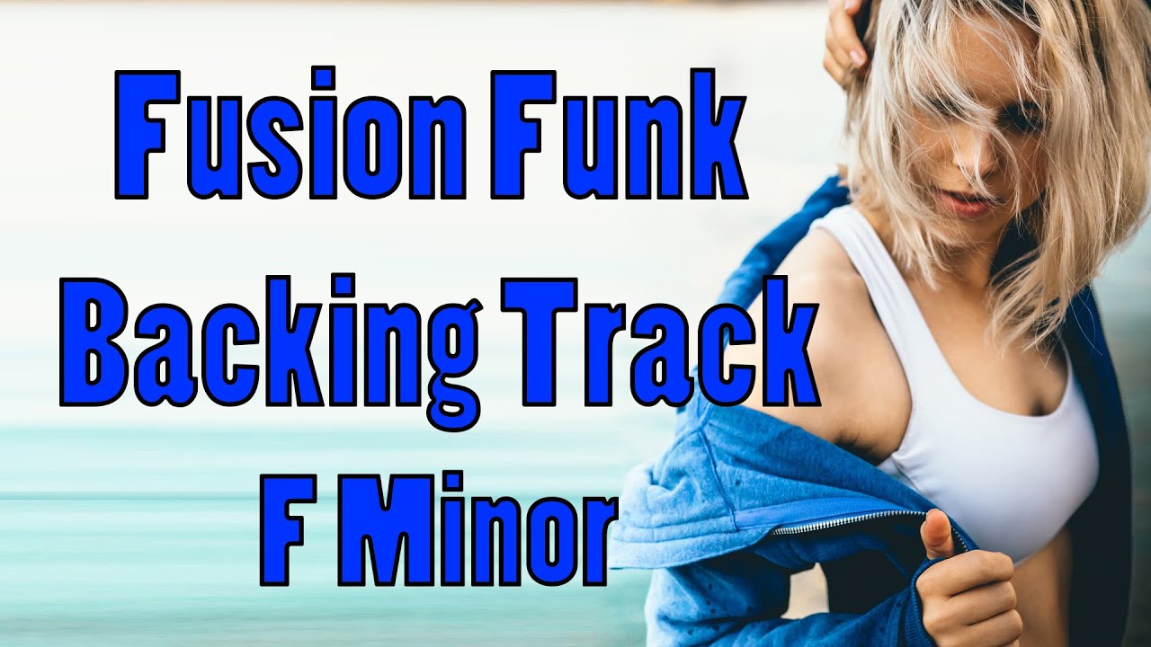 Fusion Funk Backing Track F Minor  Mellow & Groovy