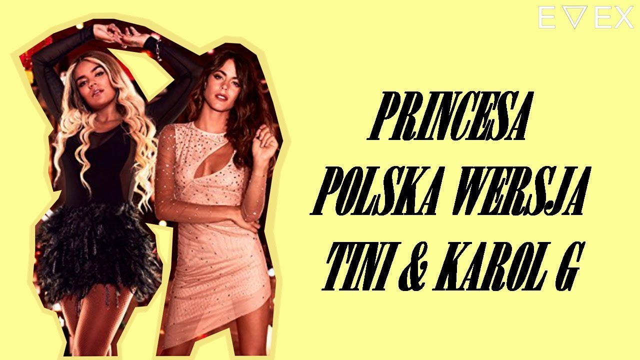 TINI & Karol G: Princesa (Polish Version) - cover by Evex