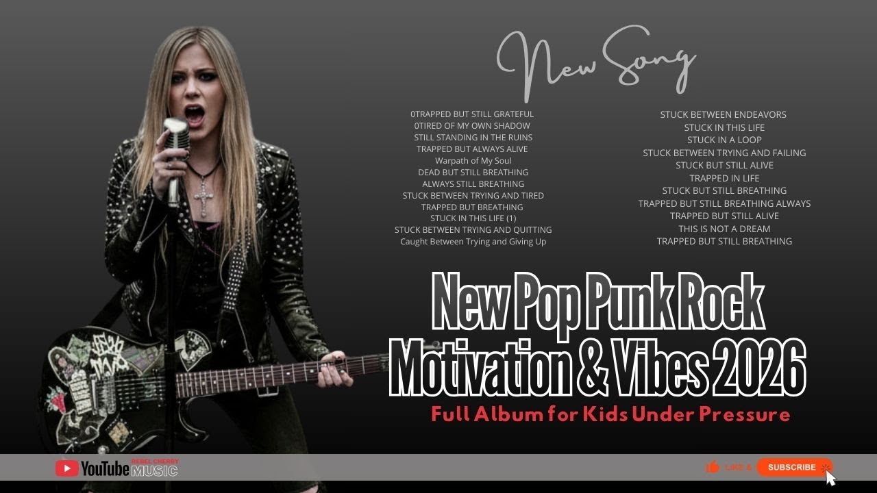 New Pop Punk Rock Motivation & Vibes 2026 🔥 Full Album for Kids Under Pressure