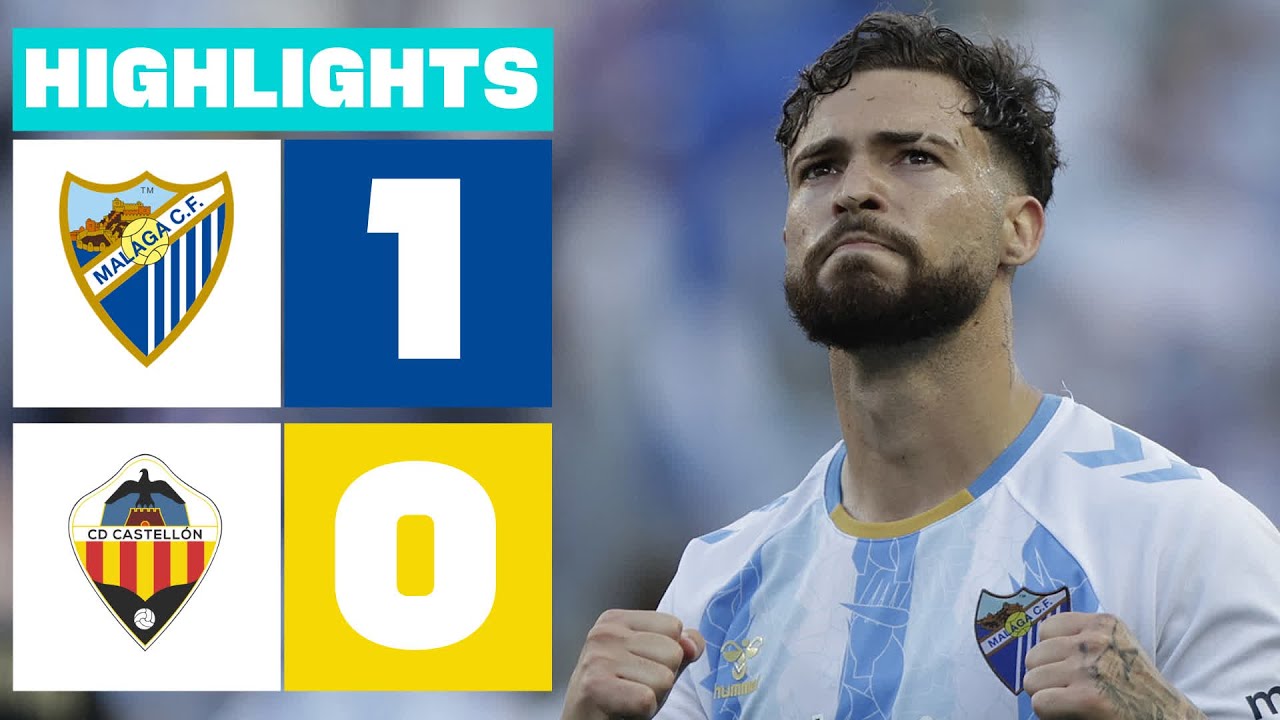 M&Aacute;LAGA CF 1 - 0 CD CASTELL&Oacute;N I RESUMEN LALIGA HYPERMOTION