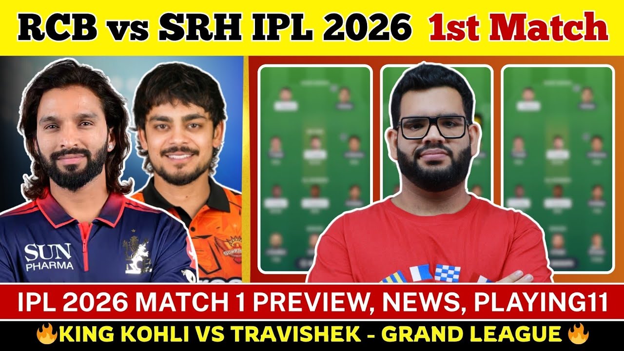 RCB vs SRH 2026 Prediction| RCB vs SRH Today IPL 1st Match Preview , News and Playing11|