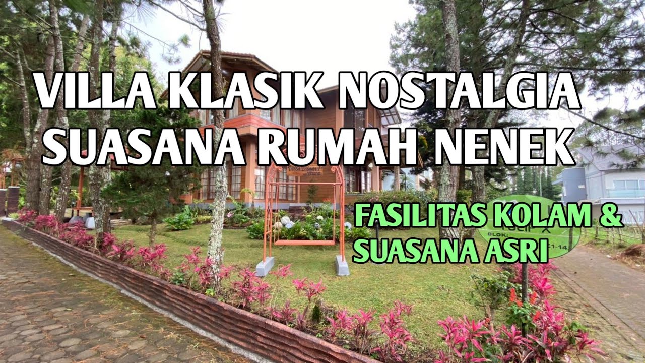 REVIEW VILLA UNIK KLASIK DAN ADEM SUASANANYA. KAYA NOSTALGIA DI RUMAH NENEK