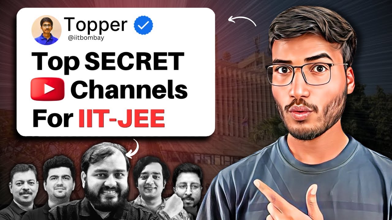 Best FREE YouTube Channels for IIT-JEE | Save ₹2 Lakhs of Coaching!