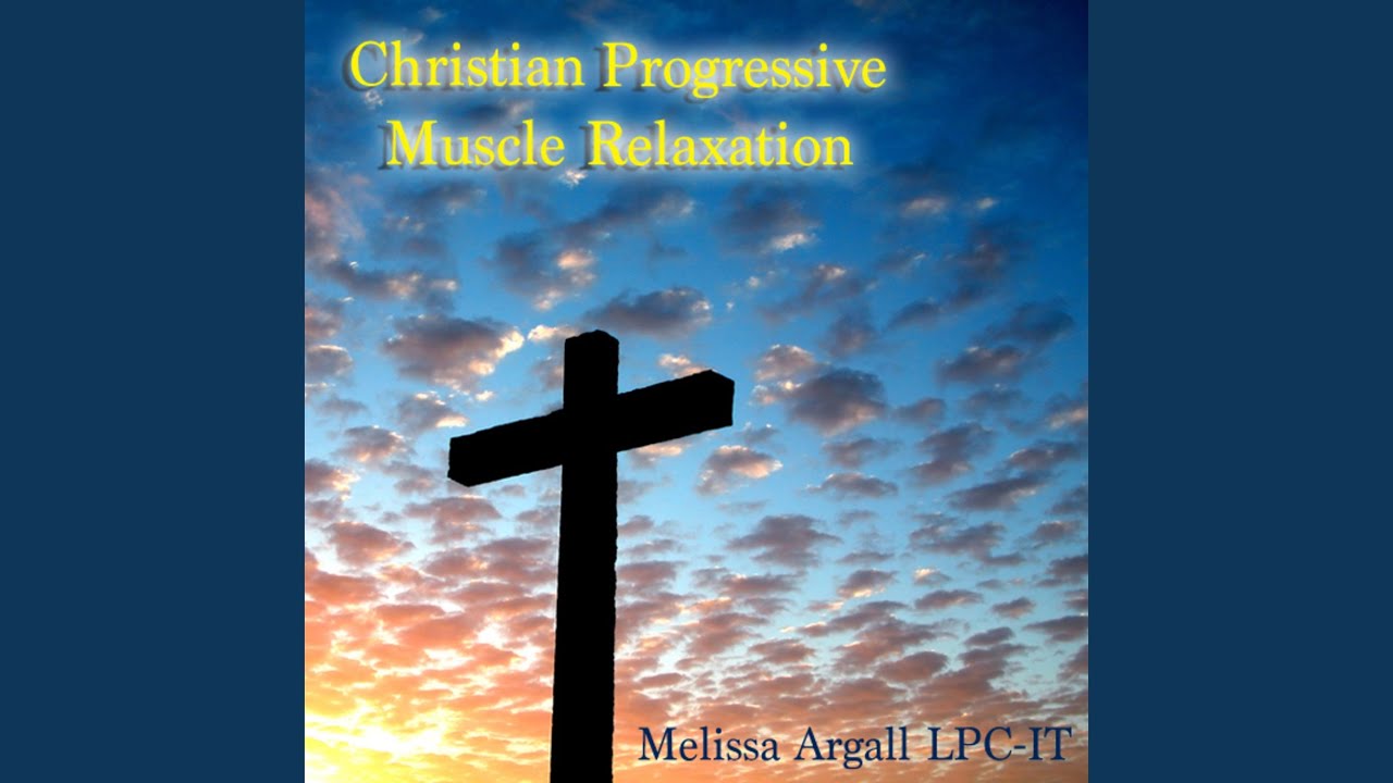 Christian Progressive Muscle Relaxation
