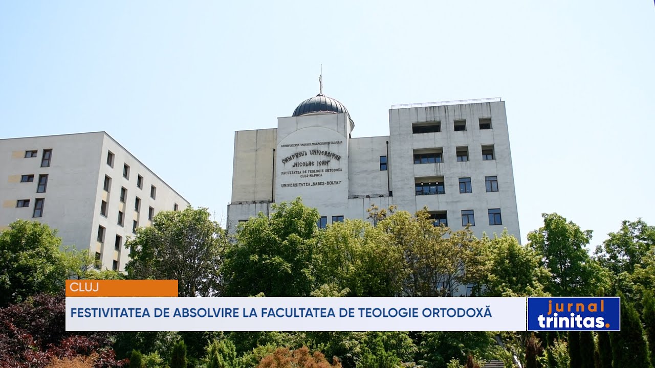 Festivitatea de absolvire la Facultatea de Teologie Ortodoxă din Cluj-Napoca