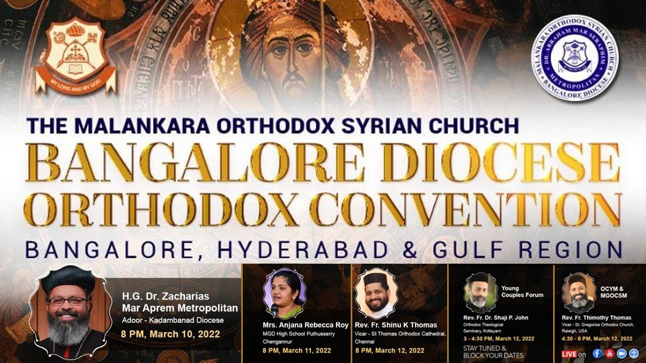 Bangalore Diocese Orthodox Convention 2022 - Day 3, March 12th
