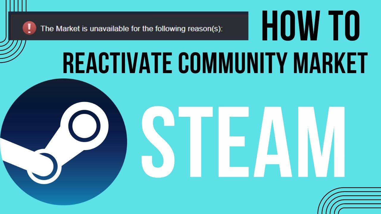 Как повторно активировать заблокированную Торговую площадку сообщества Steam (легко) 2023