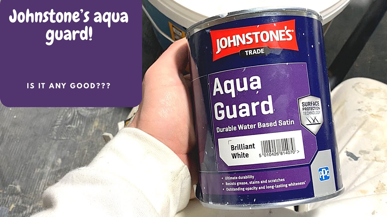 Johnstones aqua guard! What’s it like?