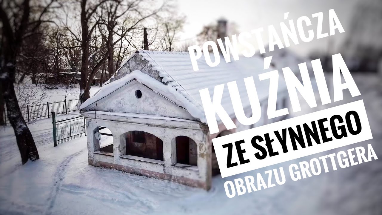 PRAWDZIWA powstańcza kuźnia z obrazu Grottgera!