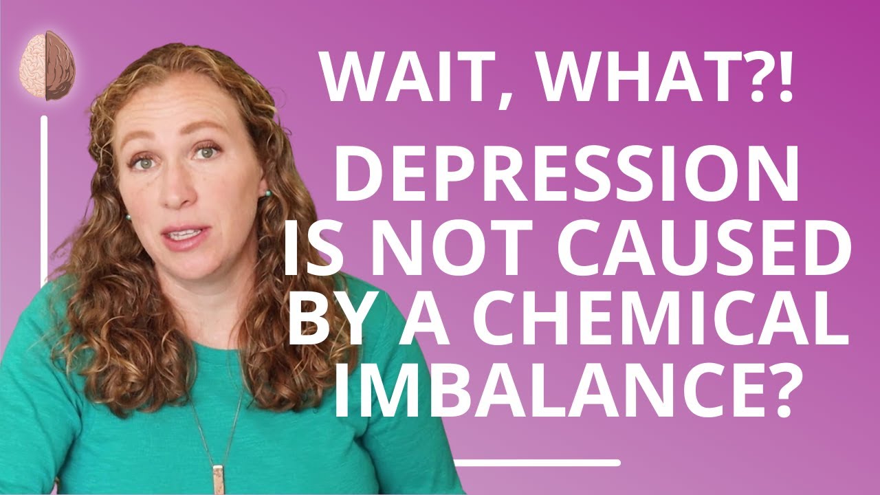 Depression Is Not Caused by Low Serotonin - The Chemical Imbalance Theory