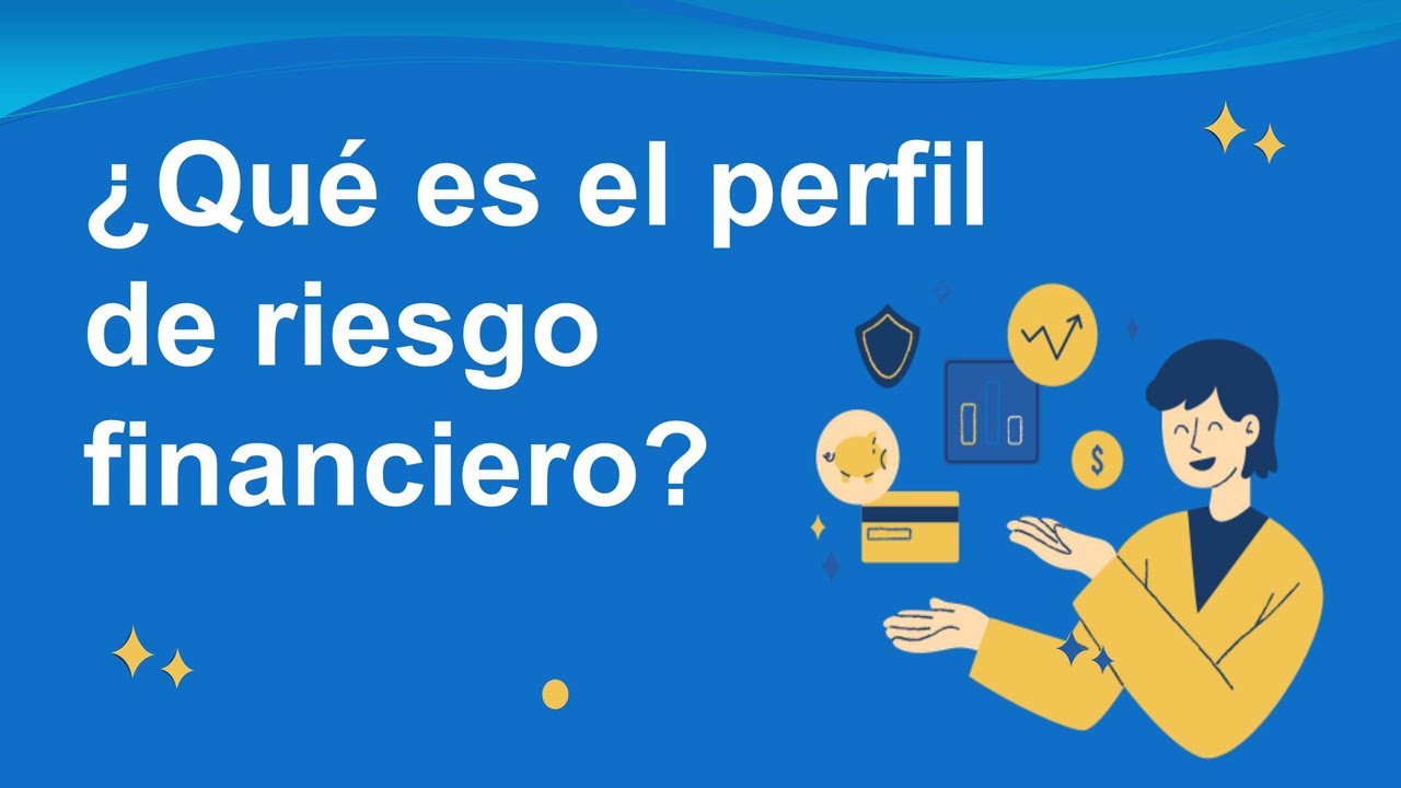🔴&iquest;Qu&eacute; es el PERFIL DE RIESGO financiero?