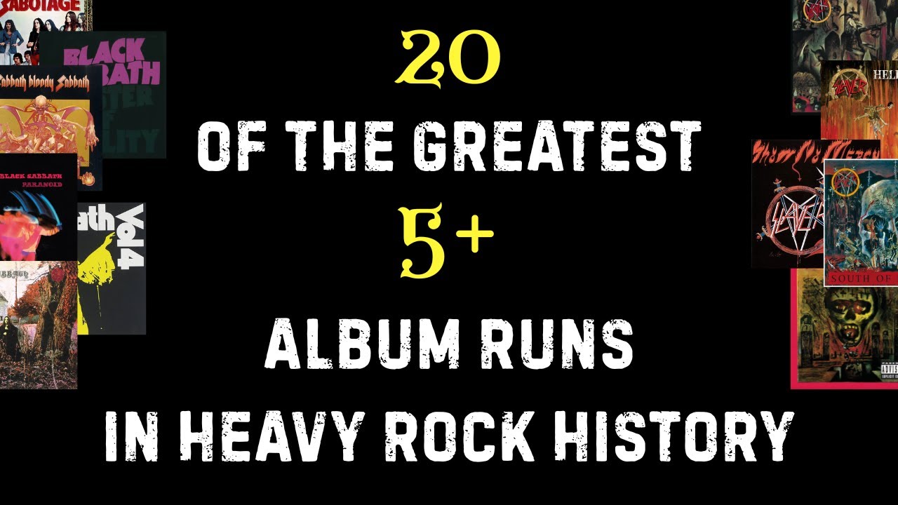 20 of the greatest 5+ Album Runs in Heavy Rock history