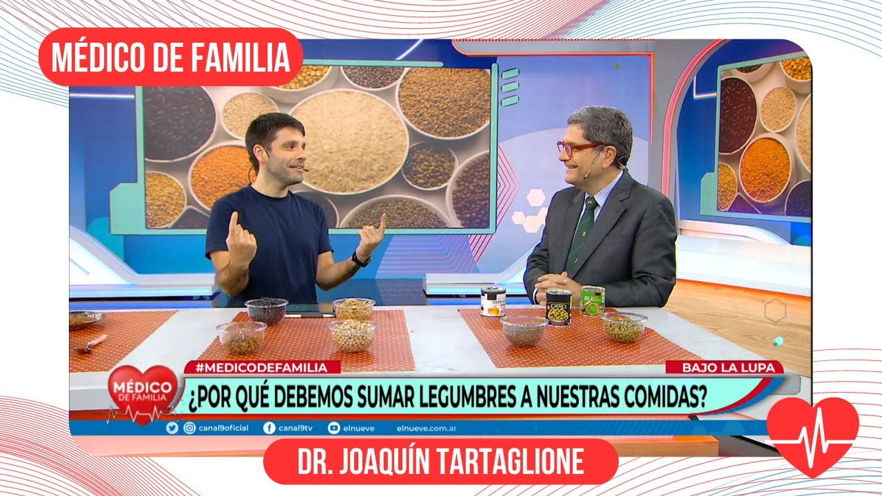 Beneficios de consumir legumbres | Médico de familia | Dr. Jorge Tartaglione|Dr. Joaquín Tartaglione