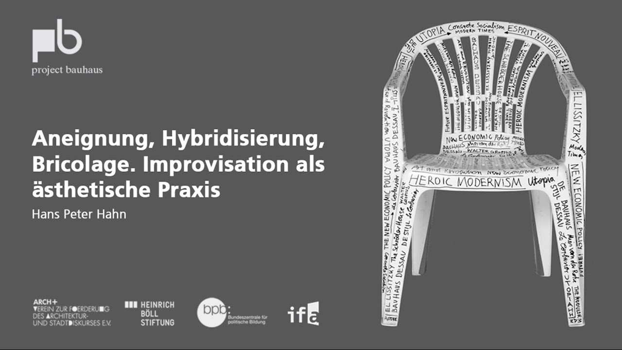 Kann Universalität spezifisch sein? – Hans Peter Hahn: Aneignung, Hybridisierung, Bricolage.