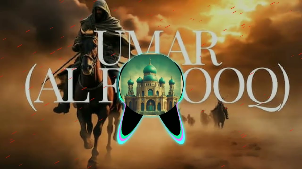 Tribute to Hazrat Umar R.A ||•OFFICIAL VIDEO SONG• || [No-Copyrights]