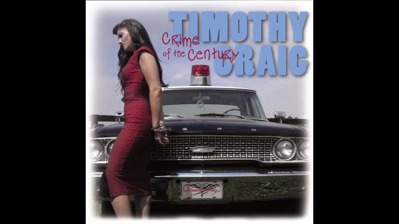 Timothy Craig - Crime of the Century (Official Audio)