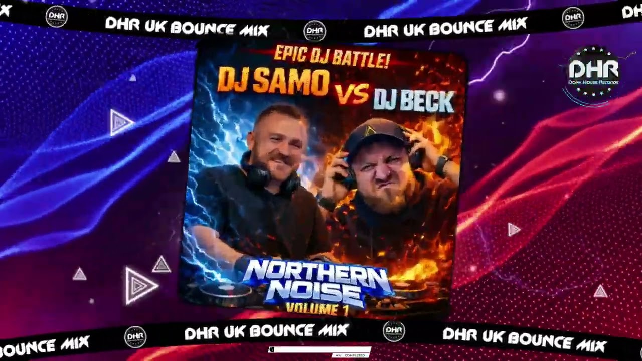 Dj Beck & Dj Samo - Northern Noise Vol 1 - 🔥DHR Bounce DJ Mix 2026🔥