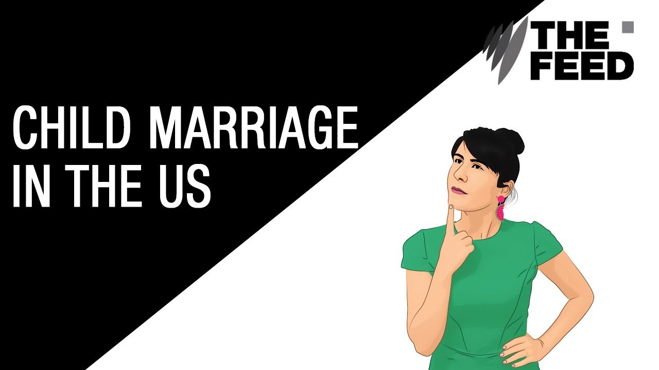 Child marriage in the USA: How’s that still a thing?