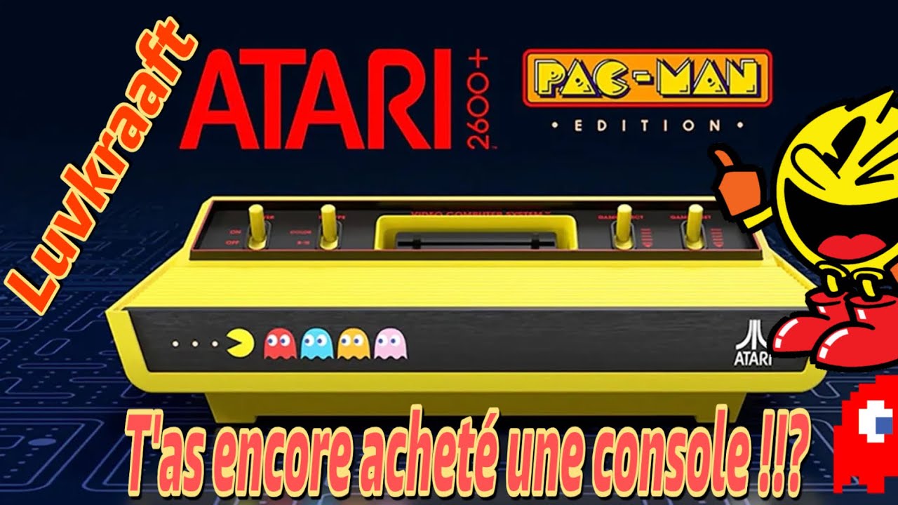 T'as encore acheté une console!!? L'Atari 2600+ Pacman édition