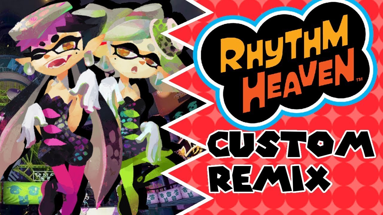 City of Color (Splatoon) ~ Rhythm Heaven (Custom Remix)